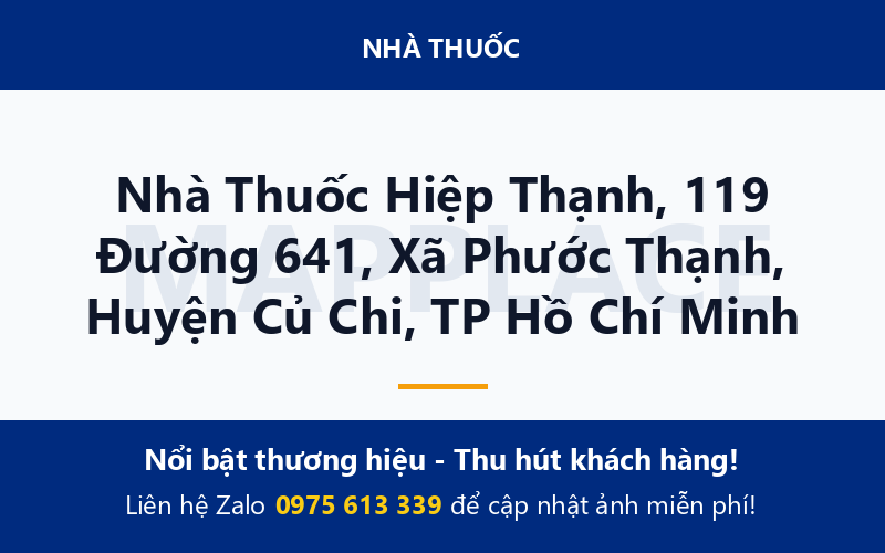 Nhà Thuốc Hiệp Thạnh, 119 Đường 641, Xã Phước Thạnh, Huyện Củ Chi, TP Hồ Chí Minh