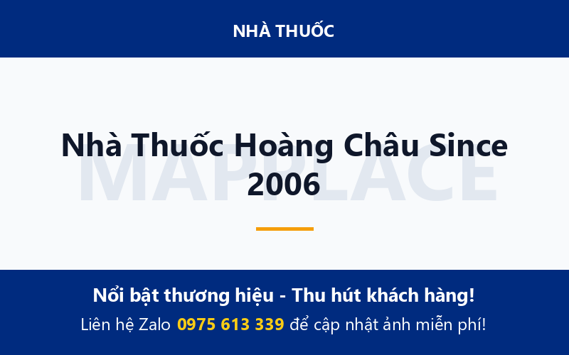 Nhà Thuốc Hoàng Châu Since 2006