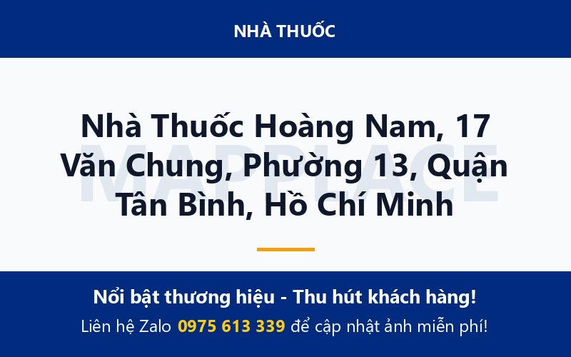 Nhà Thuốc Hoàng Nam, 17 Văn Chung, Phường 13, Quận Tân Bình, Hồ Chí Minh