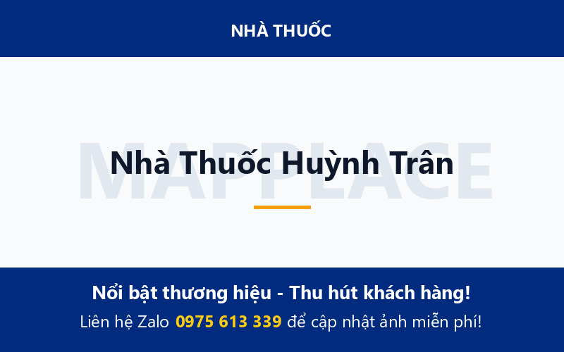 Nhà Thuốc Huỳnh Trân