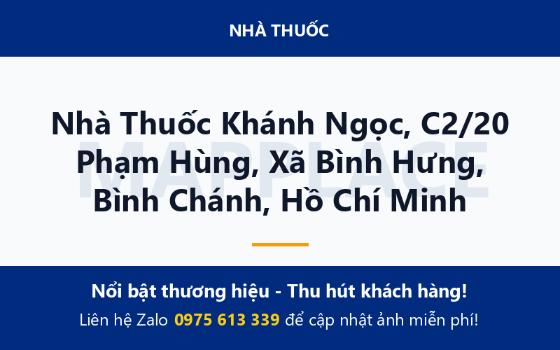 Nhà Thuốc Khánh Ngọc, C2/20 Phạm Hùng, Xã Bình Hưng, Bình Chánh, Hồ Chí Minh