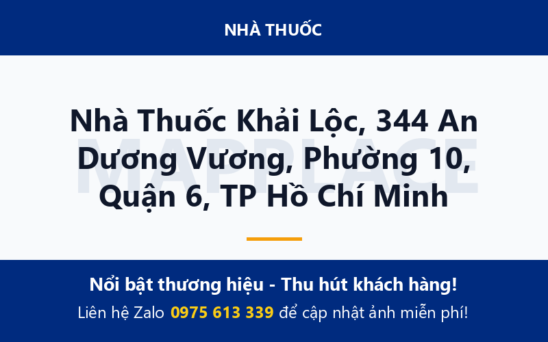 Nhà Thuốc Khải Lộc, 344 An Dương Vương, Phường 10, Quận 6, TP Hồ Chí Minh