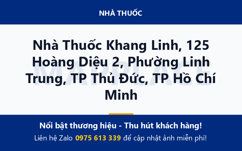 Nhà Thuốc Khang Linh, 125 Hoàng Diệu 2, Phường Linh Trung, TP Thủ Đức, TP Hồ Chí Minh