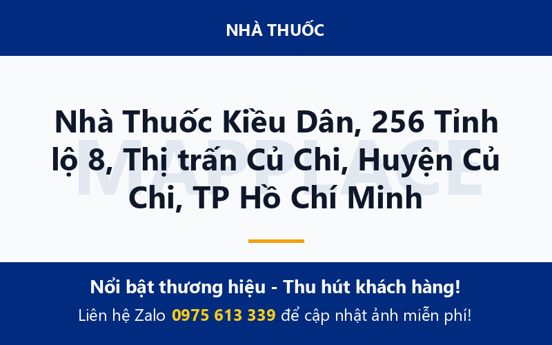 Nhà Thuốc Kiều Dân, 256 Tỉnh lộ 8, Thị trấn Củ Chi, Huyện Củ Chi, TP Hồ Chí Minh