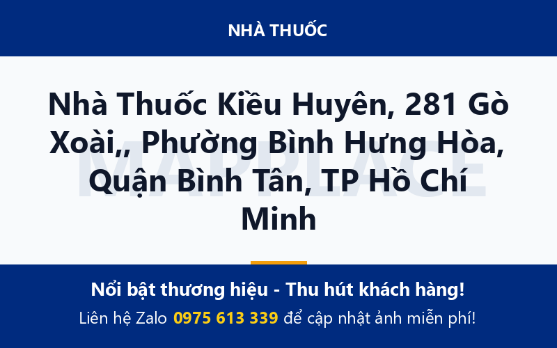 Nhà Thuốc Kiều Huyên, 281 Gò Xoài,, Phường Bình Hưng Hòa, Quận Bình Tân, TP Hồ Chí Minh