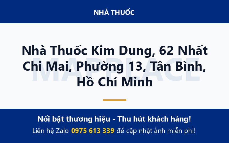 Nhà Thuốc Kim Dung, 62 Nhất Chi Mai, Phường 13, Tân Bình, Hồ Chí Minh