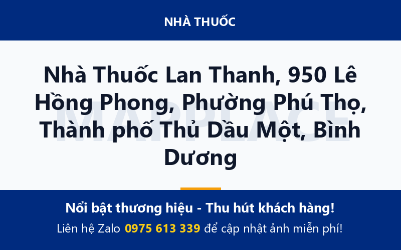 Nhà Thuốc Lan Thanh, 950 Lê Hồng Phong, Phường Phú Thọ, Thành phố Thủ Dầu Một, Bình Dương