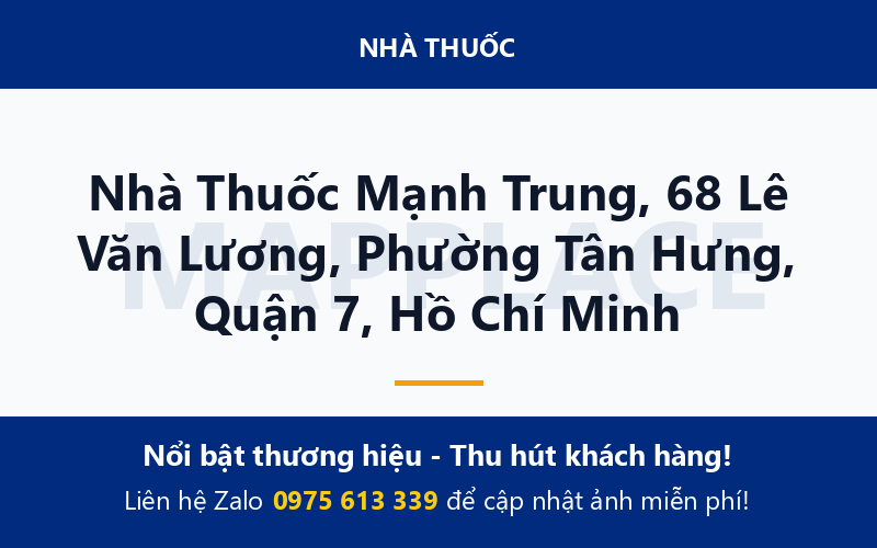 Nhà Thuốc Mạnh Trung, 68 Lê Văn Lương, Phường Tân Hưng, Quận 7, Hồ Chí Minh