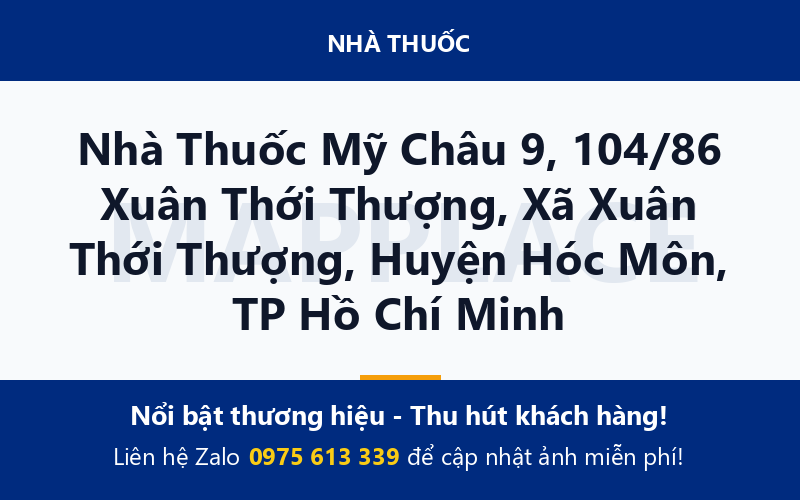 Nhà Thuốc Mỹ Châu 9, 104/86 Xuân Thới Thượng, Xã Xuân Thới Thượng, Huyện Hóc Môn, TP Hồ Chí Minh
