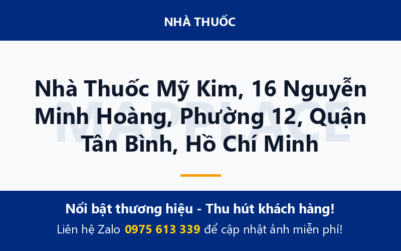 Nhà Thuốc Mỹ Kim, 16 Nguyễn Minh Hoàng, Phường 12, Quận Tân Bình, Hồ Chí Minh