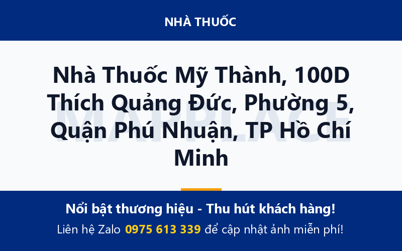 Nhà Thuốc Mỹ Thành, 100D Thích Quảng Đức, Phường 5, Quận Phú Nhuận, TP Hồ Chí Minh