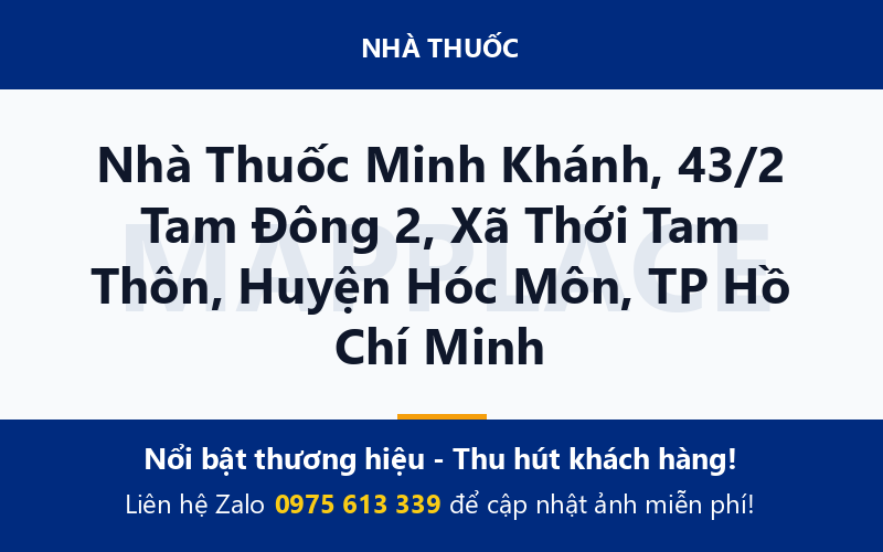 Nhà Thuốc Minh Khánh, 43/2 Tam Đông 2, Xã Thới Tam Thôn, Huyện Hóc Môn, TP Hồ Chí Minh