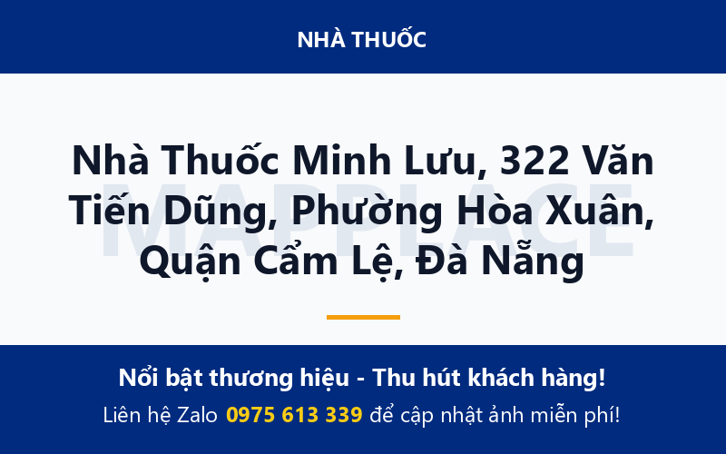 Nhà Thuốc Minh Lưu, 322 Văn Tiến Dũng, Phường Hòa Xuân, Quận Cẩm Lệ, Đà Nẵng