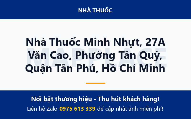 Nhà Thuốc Minh Nhựt, 27A Văn Cao, Phường Tân Quý, Quận Tân Phú, Hồ Chí Minh