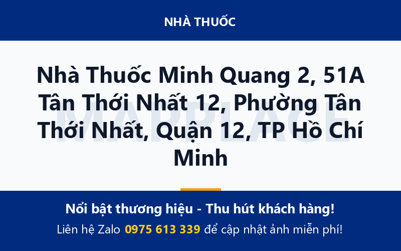 Nhà Thuốc Minh Quang 2, 51A Tân Thới Nhất 12, Phường Tân Thới Nhất, Quận 12, TP Hồ Chí Minh