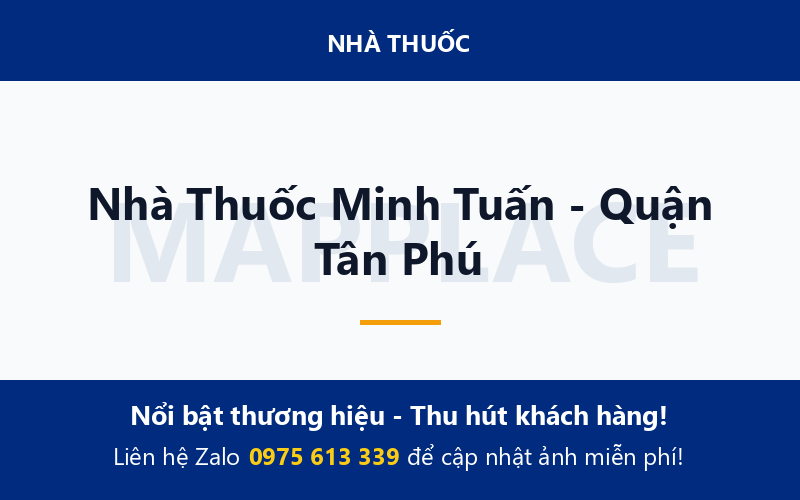 Nhà Thuốc Minh Tuấn - Quận Tân Phú
