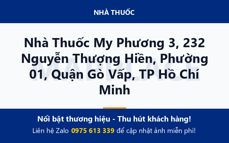 Nhà Thuốc My Phương 3, 232 Nguyễn Thượng Hiền, Phường 01, Quận Gò Vấp, TP Hồ Chí Minh