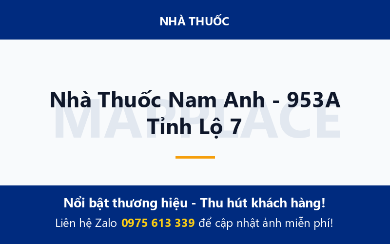 Nhà Thuốc Nam Anh - 953A Tỉnh Lộ 7