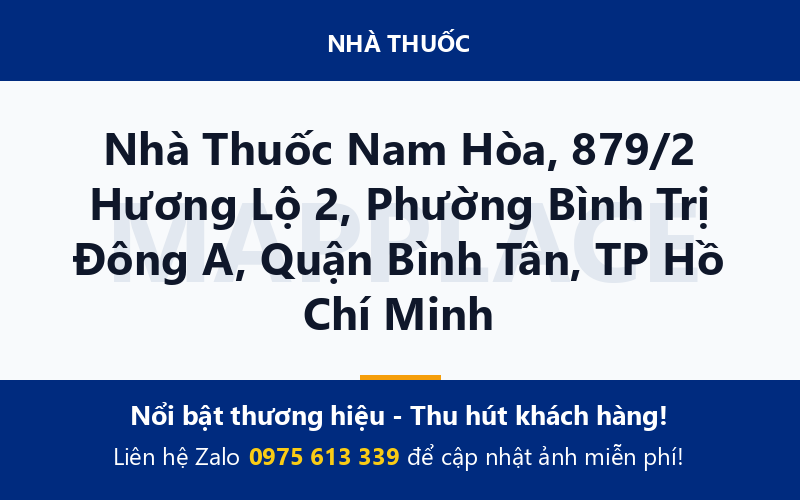 Nhà Thuốc Nam Hòa, 879/2 Hương Lộ 2, Phường Bình Trị Đông A, Quận Bình Tân, TP Hồ Chí Minh