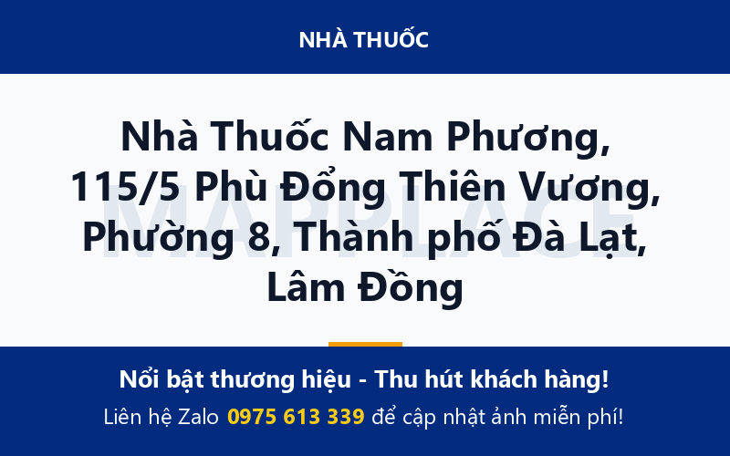 Nhà Thuốc Nam Phương, 115/5 Phù Đổng Thiên Vương, Phường 8, Thành phố Đà Lạt, Lâm Đồng