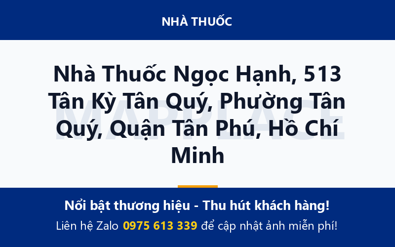 Nhà Thuốc Ngọc Hạnh, 513 Tân Kỳ Tân Quý, Phường Tân Quý, Quận Tân Phú, Hồ Chí Minh