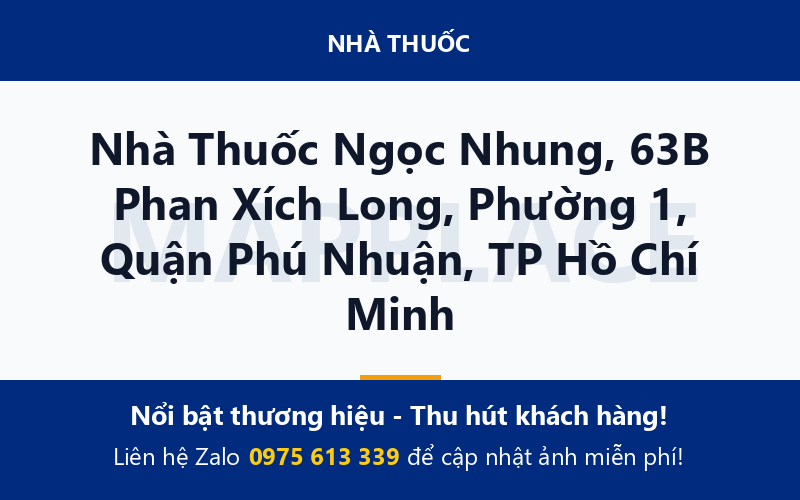 Nhà Thuốc Ngọc Nhung, 63B Phan Xích Long, Phường 1, Quận Phú Nhuận, TP Hồ Chí Minh