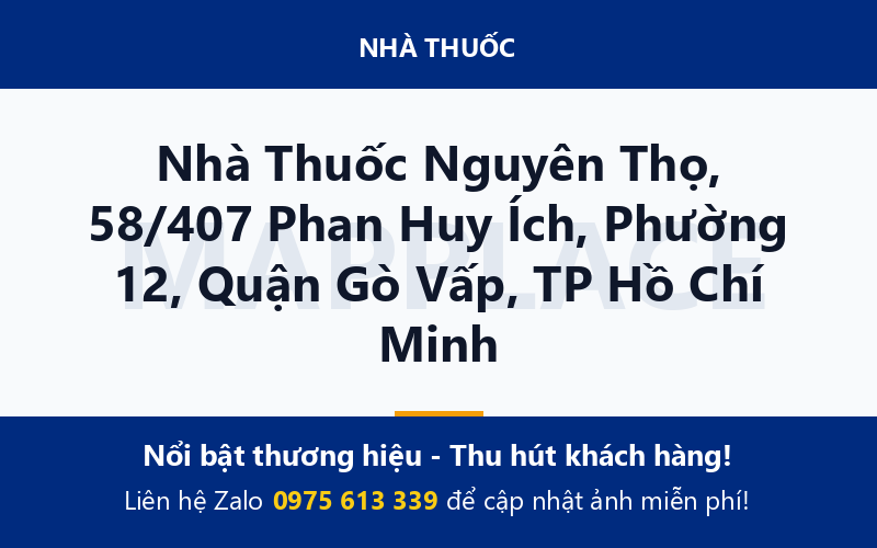 Nhà Thuốc Nguyên Thọ, 58/407 Phan Huy Ích, Phường 12, Quận Gò Vấp, TP Hồ Chí Minh