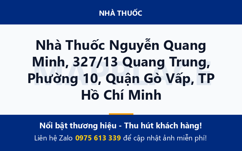 Nhà Thuốc Nguyễn Quang Minh, 327/13 Quang Trung, Phường 10, Quận Gò Vấp, TP Hồ Chí Minh
