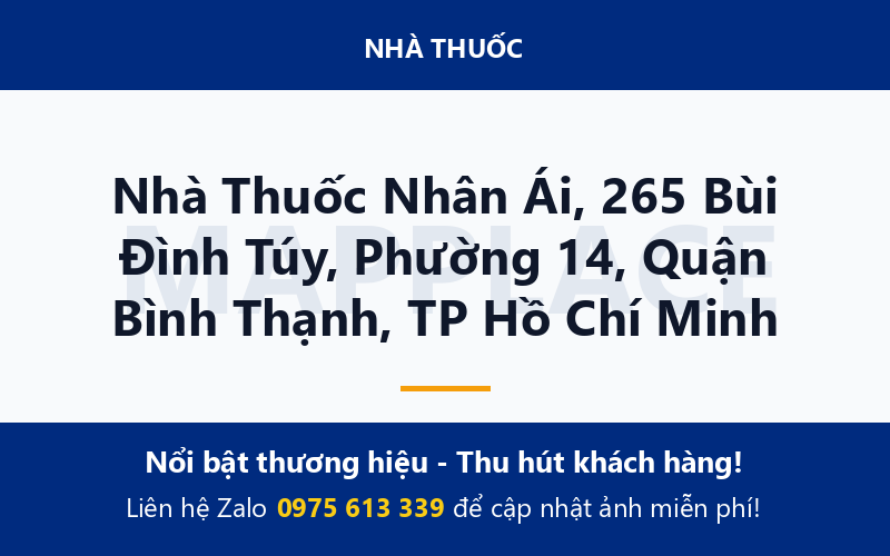 Nhà Thuốc Nhân Ái, 265 Bùi Đình Túy, Phường 14, Quận Bình Thạnh, TP Hồ Chí Minh