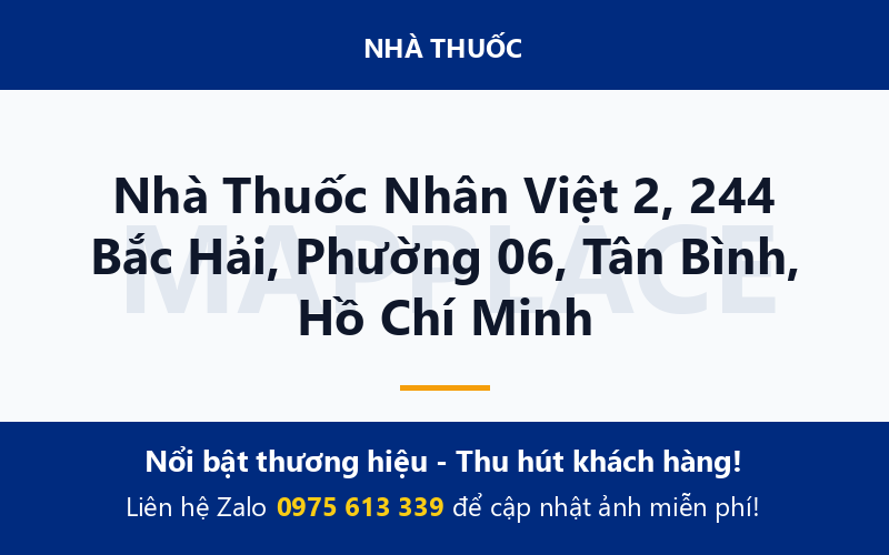 Nhà Thuốc Nhân Việt 2, 244 Bắc Hải, Phường 06, Tân Bình, Hồ Chí Minh