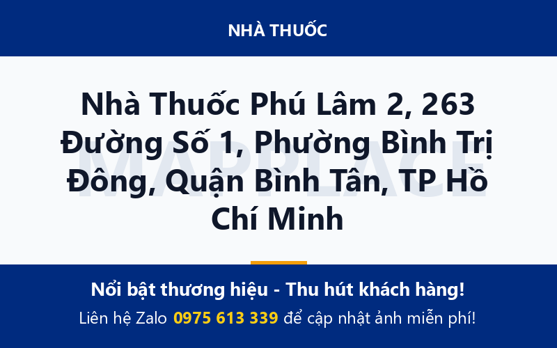 Nhà Thuốc Phú Lâm 2, 263 Đường Số 1, Phường Bình Trị Đông, Quận Bình Tân, TP Hồ Chí Minh