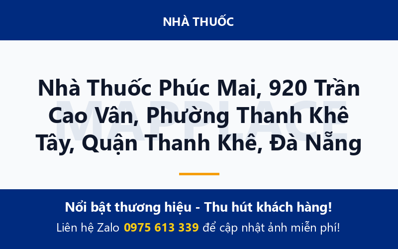 Nhà Thuốc Phúc Mai, 920 Trần Cao Vân, Phường Thanh Khê Tây, Quận Thanh Khê, Đà Nẵng