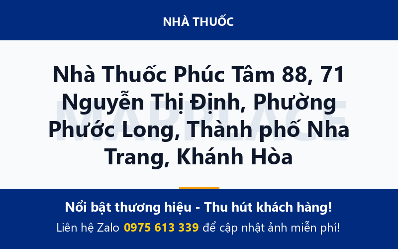 Nhà Thuốc Phúc Tâm 88, 71 Nguyễn Thị Định, Phường Phước Long, Thành phố Nha Trang, Khánh Hòa