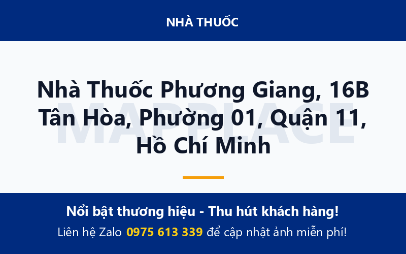 Nhà Thuốc Phương Giang, 16B Tân Hòa, Phường 01, Quận 11, Hồ Chí Minh