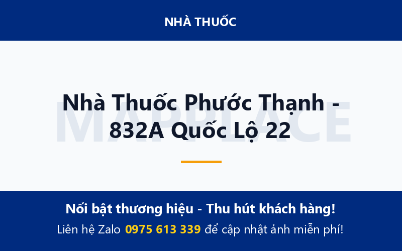 Nhà Thuốc Phước Thạnh - 832A Quốc Lộ 22