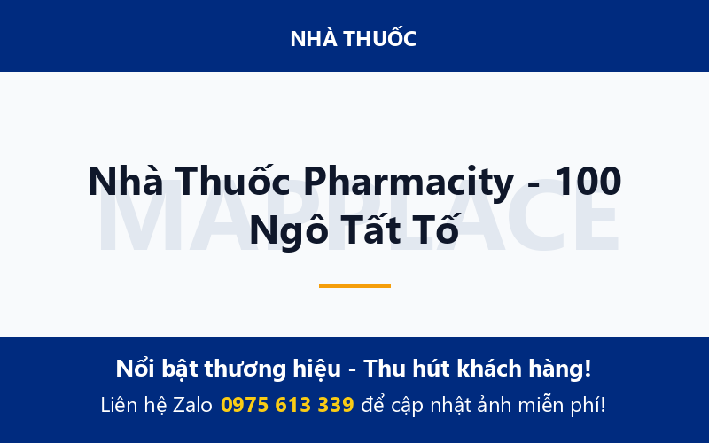 Nhà Thuốc Pharmacity - 100 Ngô Tất Tố