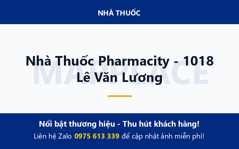 Nhà Thuốc Pharmacity - 1018 Lê Văn Lương