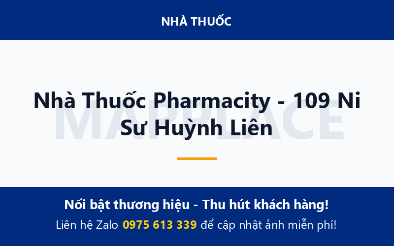 Nhà Thuốc Pharmacity - 109 Ni Sư Huỳnh Liên