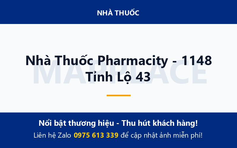Nhà Thuốc Pharmacity - 1148 Tỉnh Lộ 43