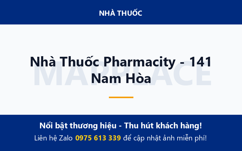 Nhà Thuốc Pharmacity - 141 Nam Hòa