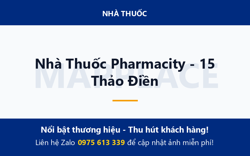 Nhà Thuốc Pharmacity - 15 Thảo Điền