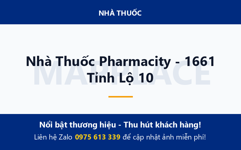 Nhà Thuốc Pharmacity - 1661 Tỉnh Lộ 10
