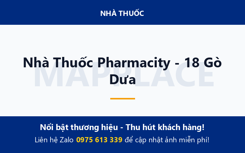 Nhà Thuốc Pharmacity - 18 Gò Dưa