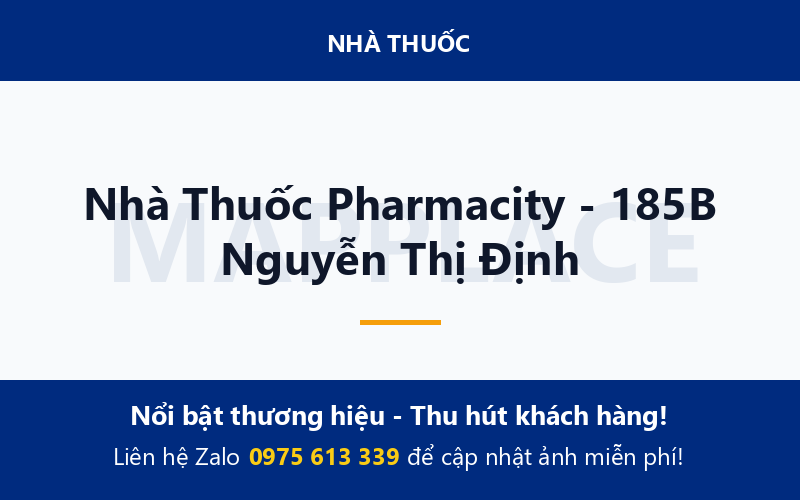 Nhà Thuốc Pharmacity - 185B Nguyễn Thị Định