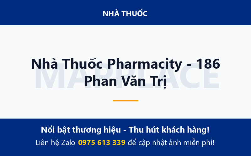Nhà Thuốc Pharmacity - 186 Phan Văn Trị
