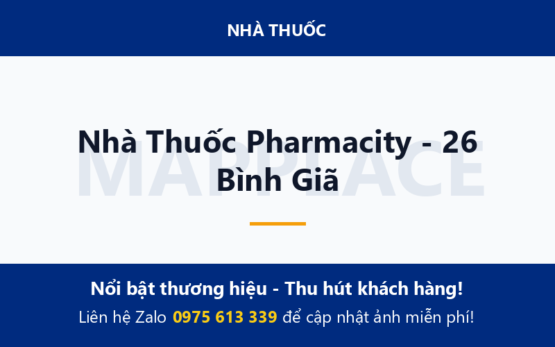 Nhà Thuốc Pharmacity - 26 Bình Giã