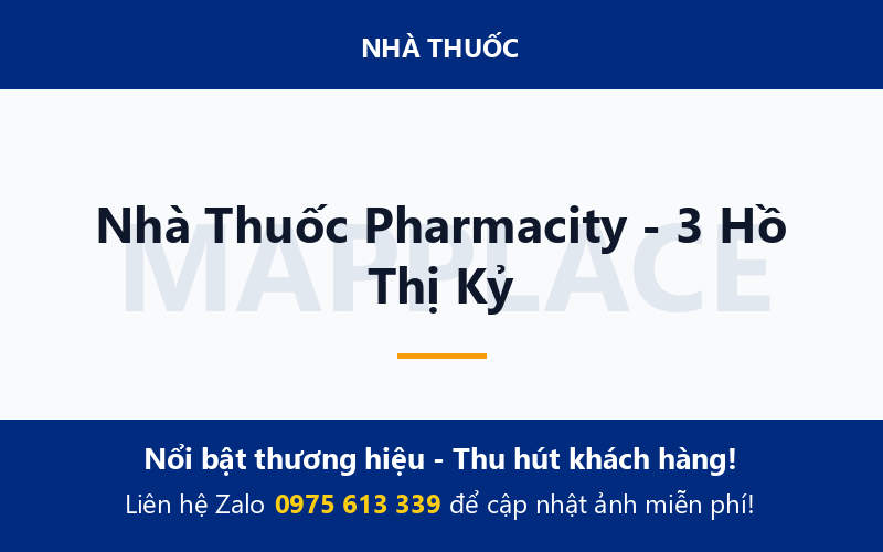 Nhà Thuốc Pharmacity - 3 Hồ Thị Kỷ
