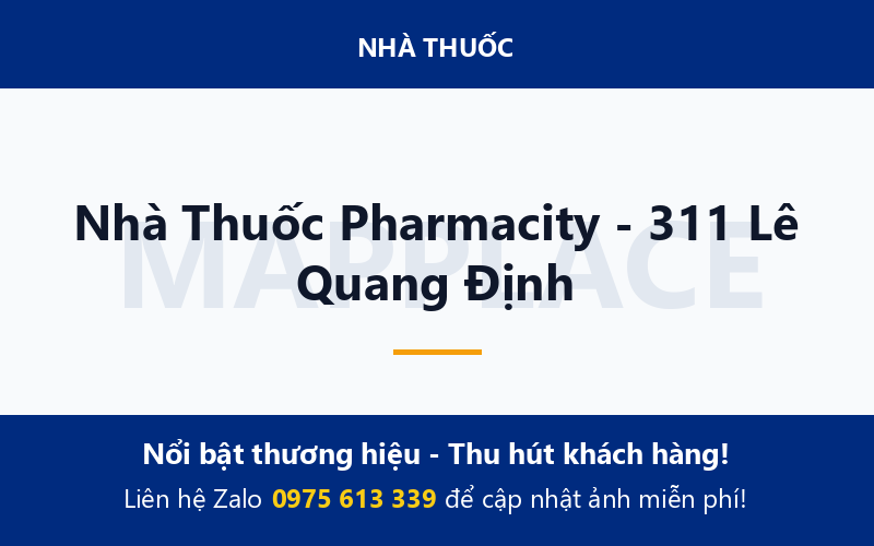 Nhà Thuốc Pharmacity - 311 Lê Quang Định