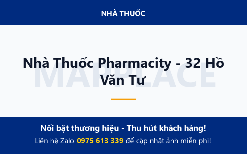 Nhà Thuốc Pharmacity - 32 Hồ Văn Tư