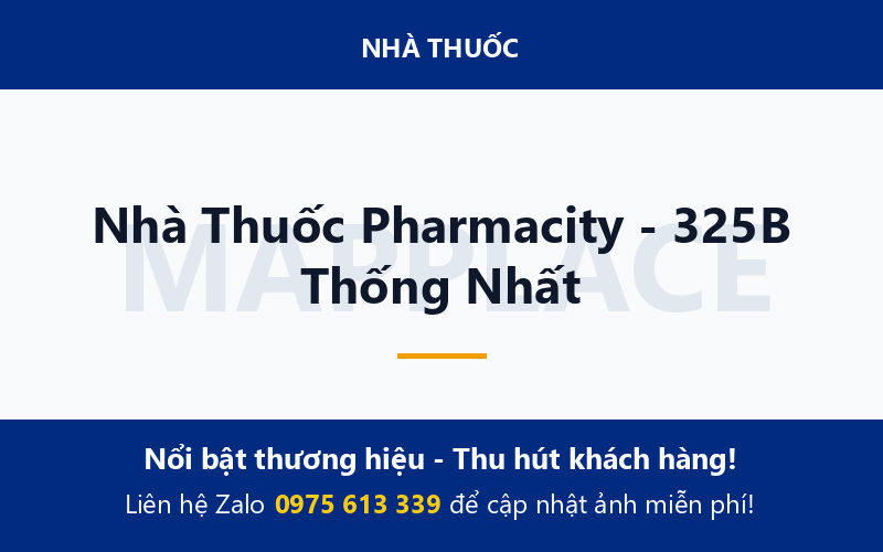 Nhà Thuốc Pharmacity - 325B Thống Nhất